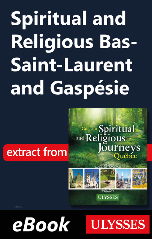 ebook cover of Spiritual and Religious Bas-Saint-Laurent and Gaspésie, by Siham Jamaa