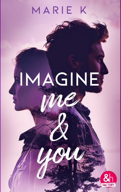 Couverture ebook de Imagine me & you, de Marie K