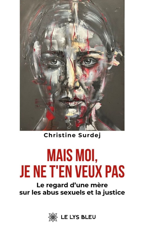 ebook cover of Mais moi, je ne t'en veux pas, by Christine Surdej