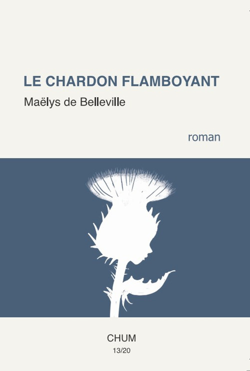 Couverture ebook de Le chardon flamboyant, de Belleville Maelys