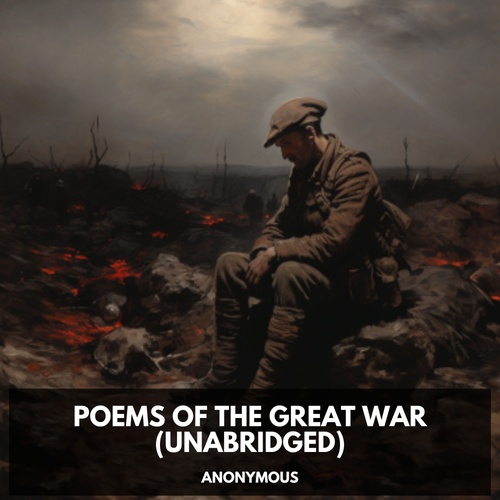 Couverture audiobook de Poems of the Great War (Unabridged), de Anonymous  Anonymous
