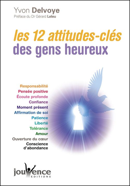 Couverture ebook de Les 12 attitudes-clés des gens heureux, de Yvon Delvoyé