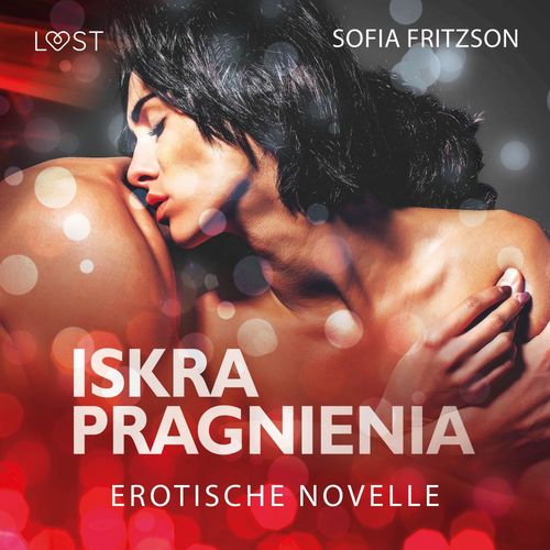 audiobook cover of Iskra pragnienia - opowiadanie erotyczne, by Sofia Fritzson