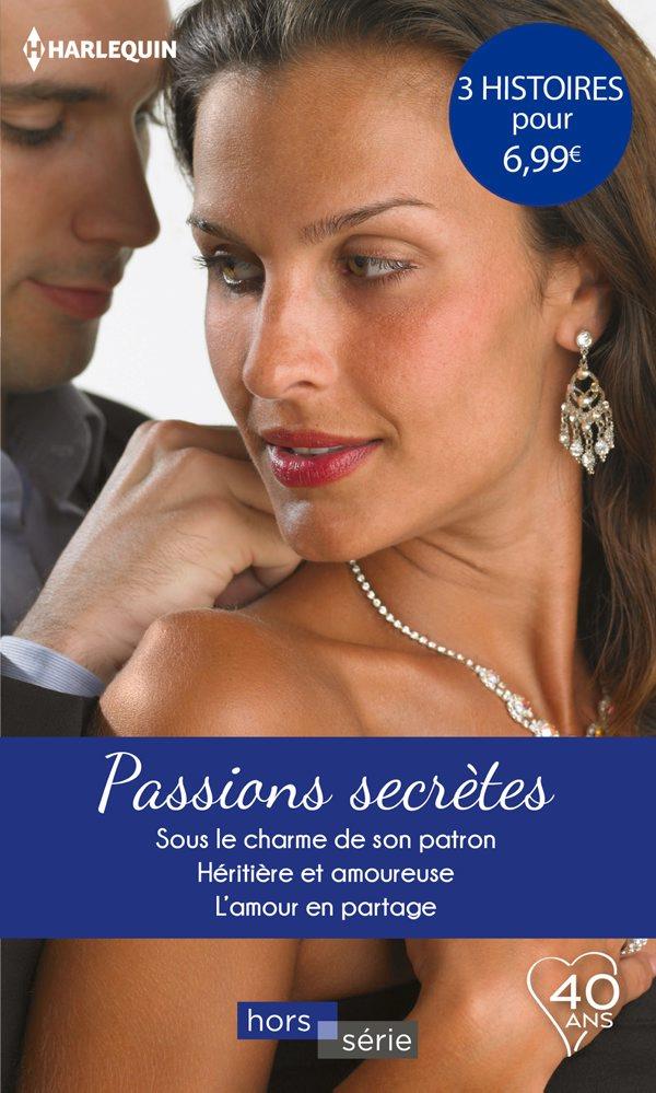 Couverture ebook de Passions secrètes, de Barbara Hannay, Nikki Logan, Margaret Way