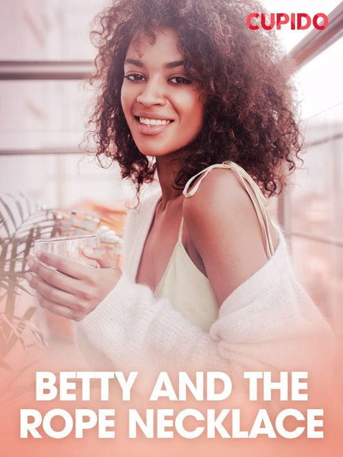 ebook cover of Betty and the Rope Necklace, by Cupido