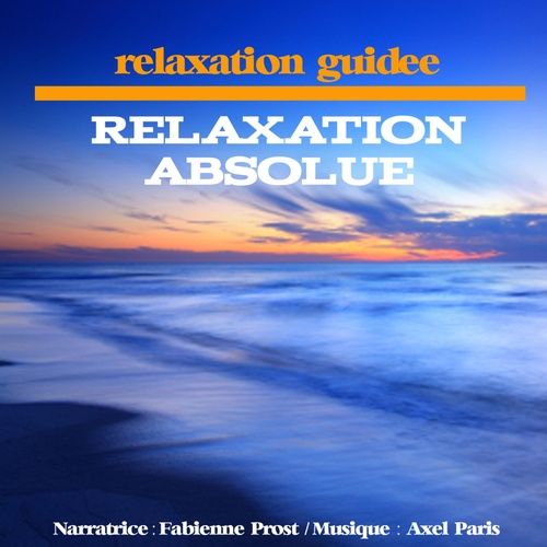 audiobook cover of Relaxation absolue, by John Mac