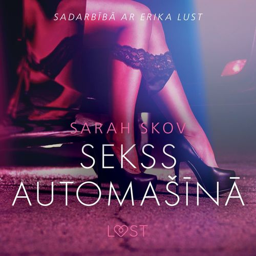 audiobook cover of Sekss automasina - Erotisks stasts, by Sarah Skov