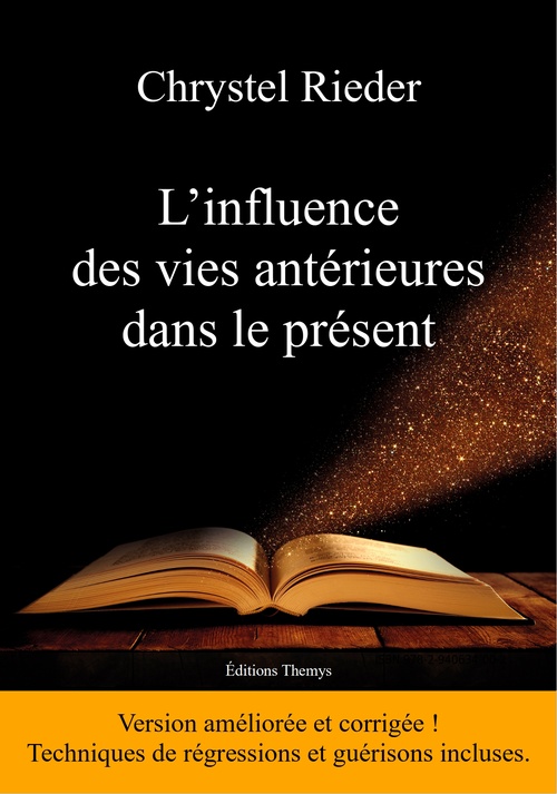 Couverture ebook de L'influence des vies antérieures dans le présent, de Chrystel Rieder