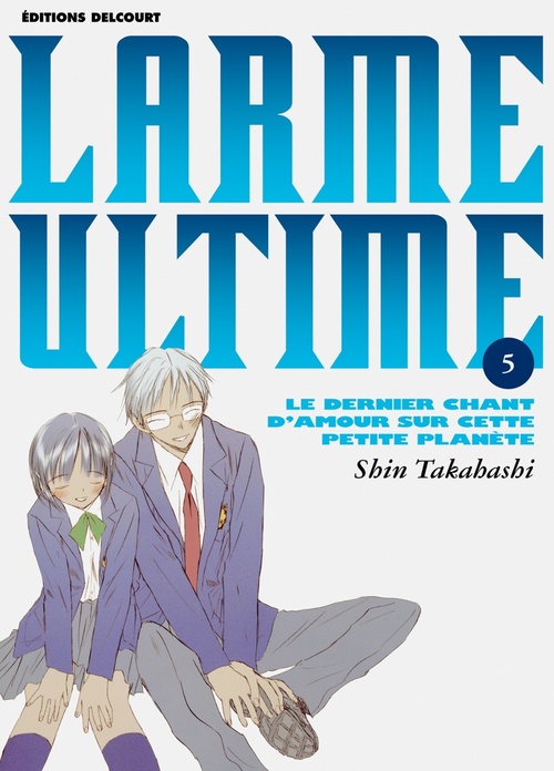 Couverture ebook de Larme ultime T05, de Shin Takahashi