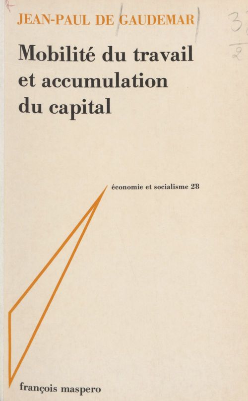 Couverture ebook de Mobilité du travail et accumulation du capital, de Jean-Paul  de Gaudemar