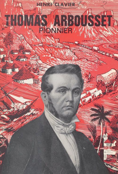 ebook cover of Thomas Arbousset, pionnier, by Henri Clavier