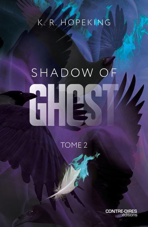 ebook cover of Shadow Of Ghost - Tome 2, by K. R. Hopeking