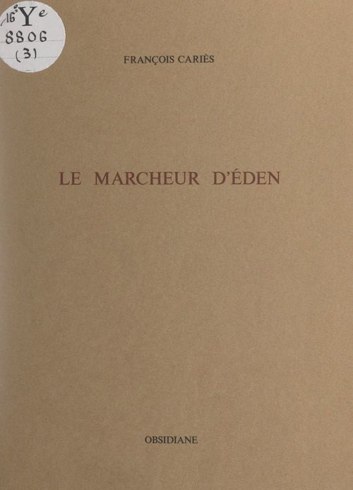 ebook cover of Le marcheur d'Éden, by François Cariès