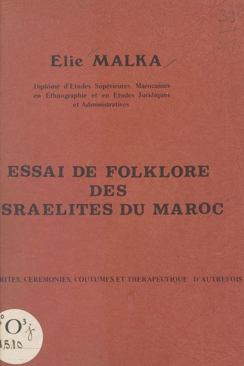 ebook cover of Essai de folklore des Israélites du Maroc, by Elie Malka