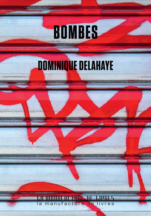 Couverture ebook de Bombes, de Dominique Delahaye