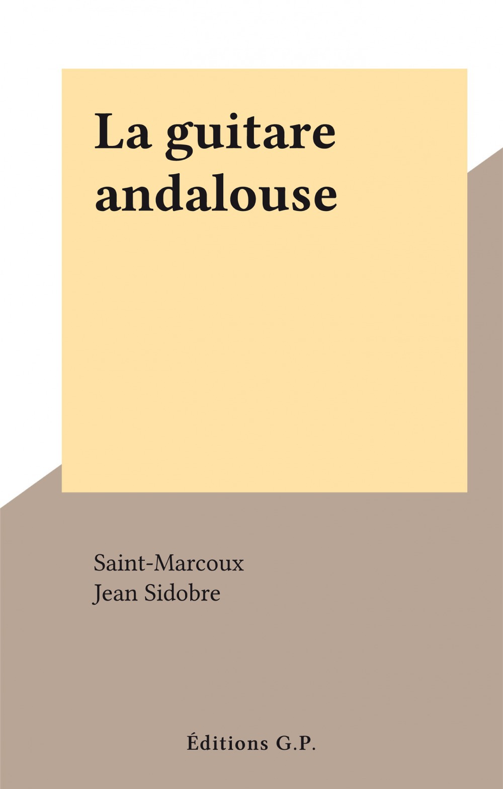 ebook cover of La guitare andalouse, by Saint-Marcoux