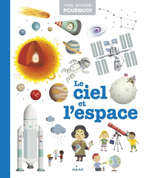 ebook cover of MES ANNÉES POURQUOI - Le Ciel et l'espace - Dès 4 ans, by Virginie Loubier