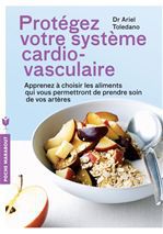 ebook cover of Protégez votre système cardio-vasculaire, by Ariel Toledano