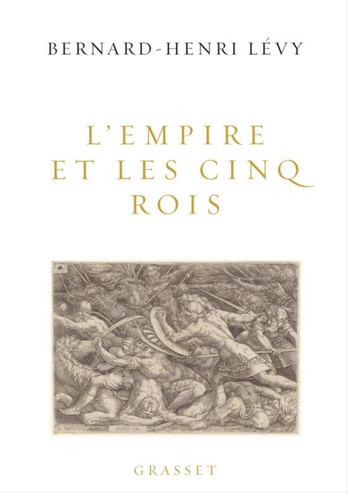 Couverture ebook de L'Empire et les cinq rois, de Bernard-Henri Lévy
