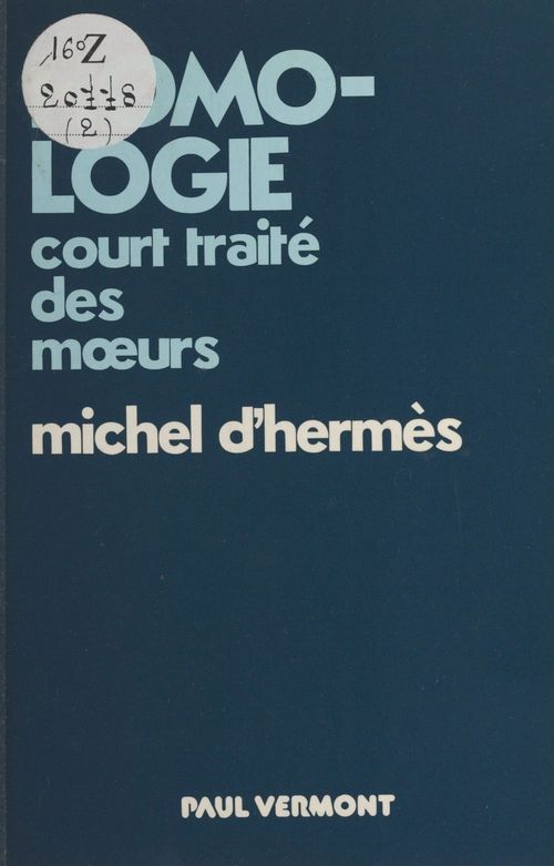 ebook cover of Homo-logie : court traité des moeurs, by Michel D' Hermes