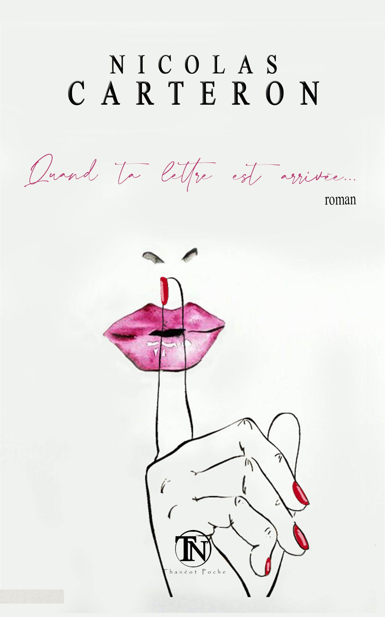 ebook cover of Quand ta lettre est arrivée, by Nicolas Carteron
