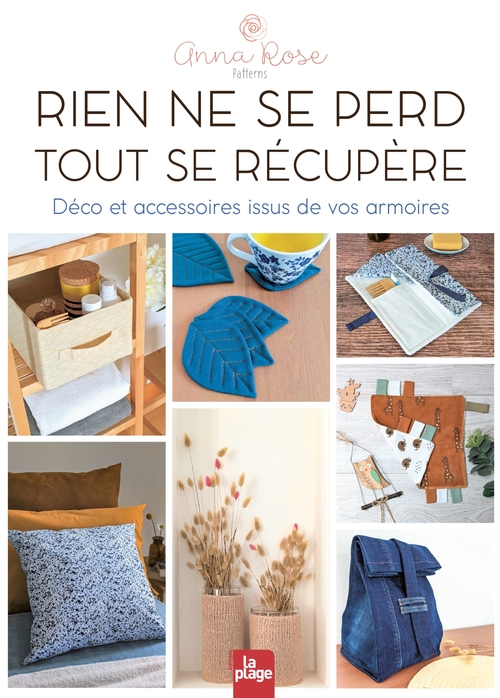 ebook cover of Rien ne se perd, tout se récupère, by Anna Rose Patterns