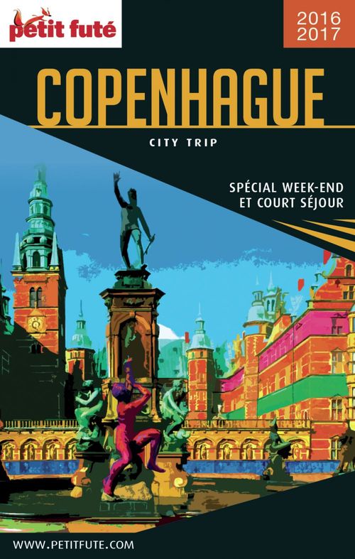 Couverture ebook de COPENHAGUE CITY TRIP 2016/2017 City trip Petit Futé, de Collectif