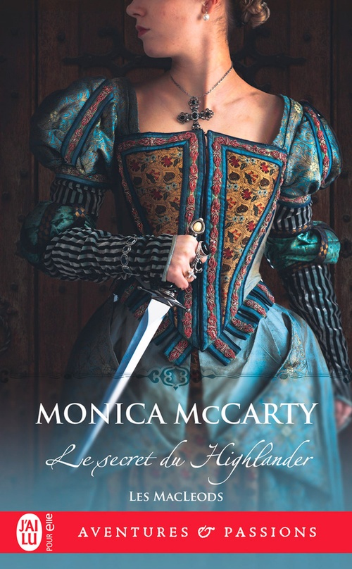 Couverture ebook de Les MacLeods (Tome 2) - Le secret du Highlander, de Monica McCarty