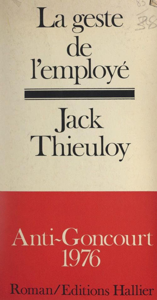ebook cover of La geste de l'employé, by Jack Thieuloy