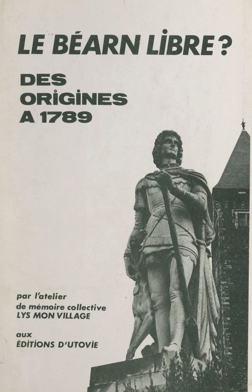 Couverture ebook de Le Béarn libre ?, de Mon Village Atelier Lys