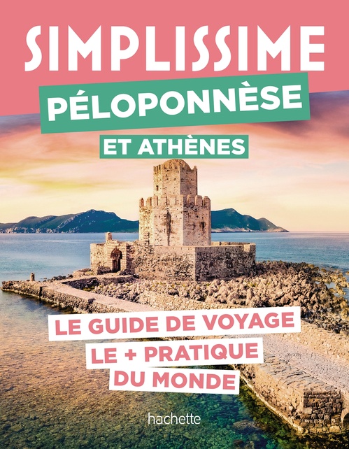 ebook cover of Péloponnèse et Athènes Guide Simplissime, by Collectif