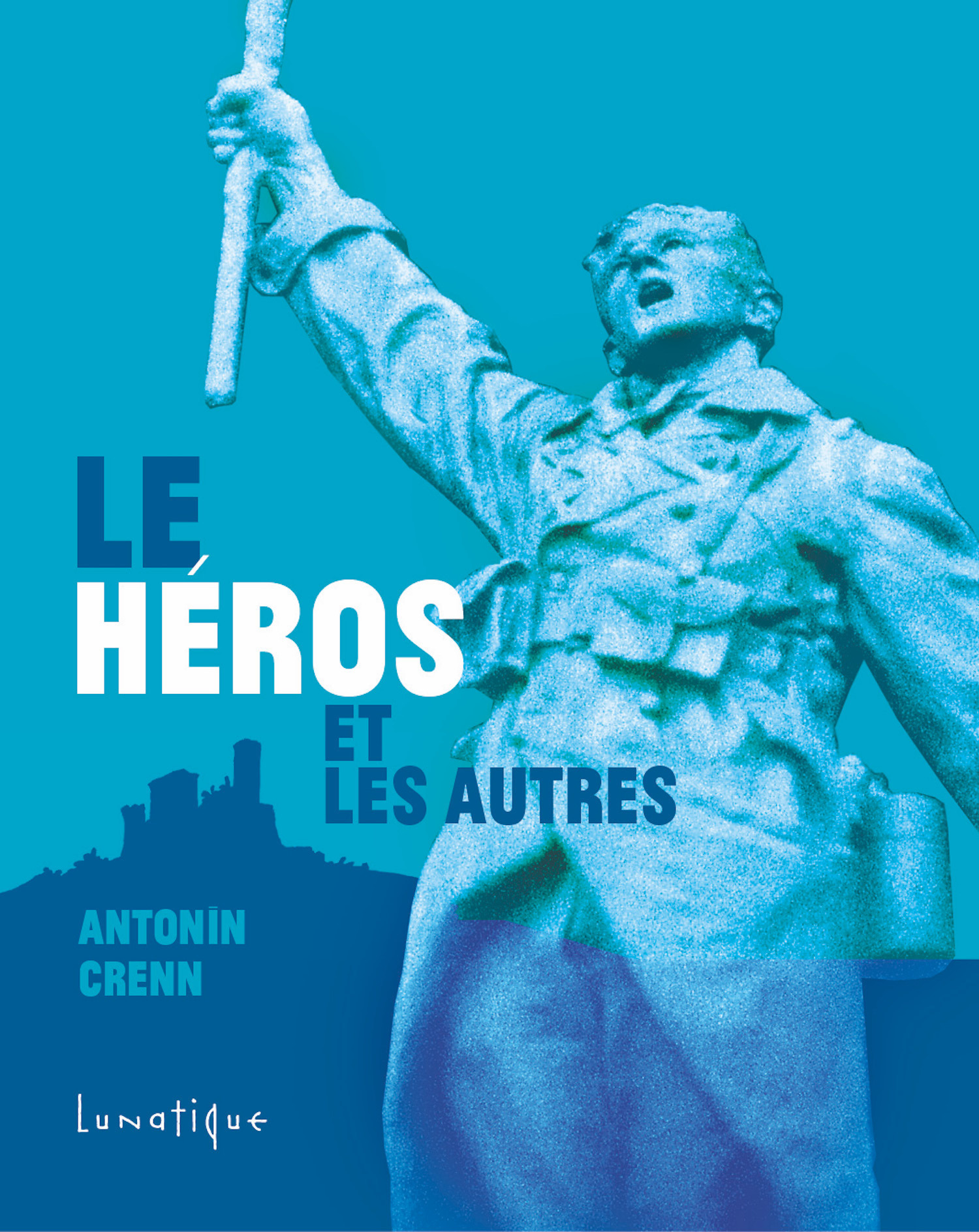 ebook cover of Le Héros et les autres, by Antonin Crenn