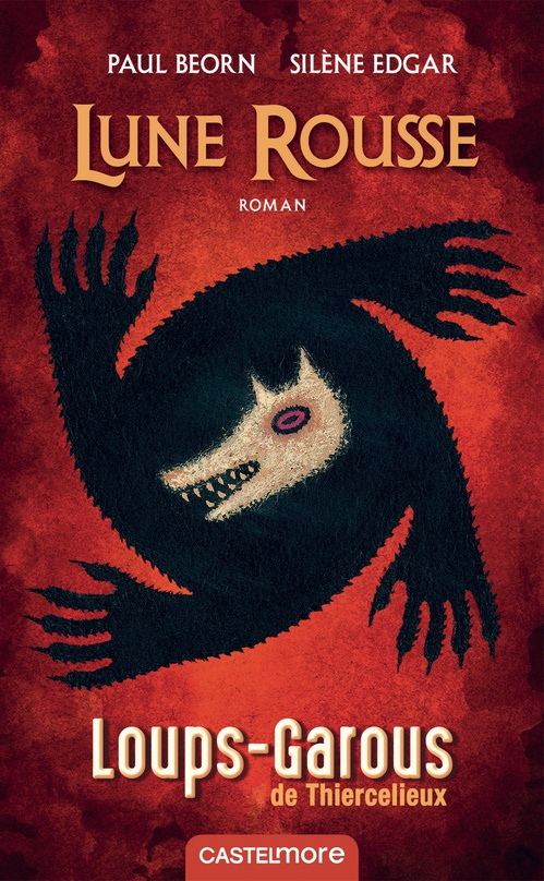 Couverture ebook de Les Loups-Garous de Thiercelieux : Lune rousse, de Paul Beorn