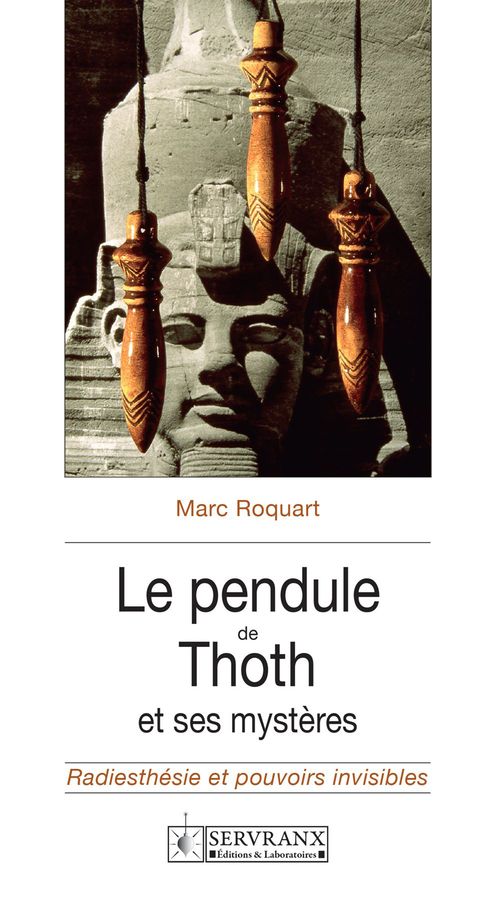 ebook cover of Le pendule de Thoth et ses mystères, by Roquart Marc