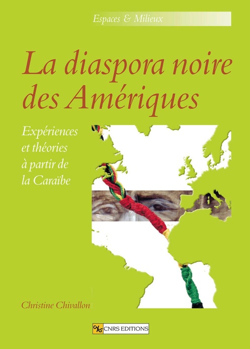 ebook cover of La diaspora noire des Amériques, by Christine Chivallon