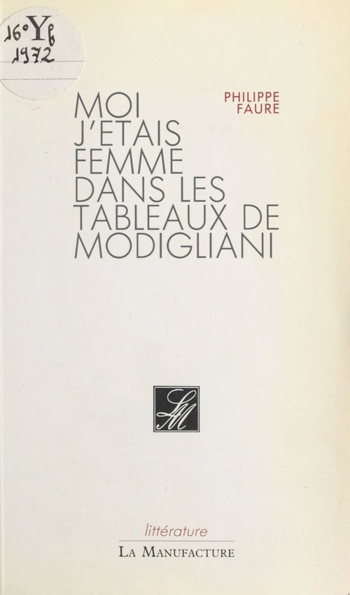 ebook cover of Moi j'étais femme dans les tableaux de Modigliani, by Philippe Faure