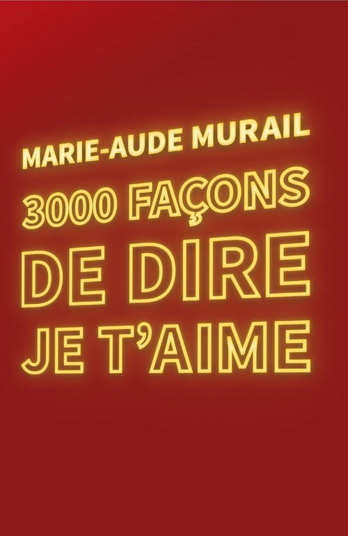 ebook cover of 3000 façons de dire je t'aime, by Marie-Aude Murail