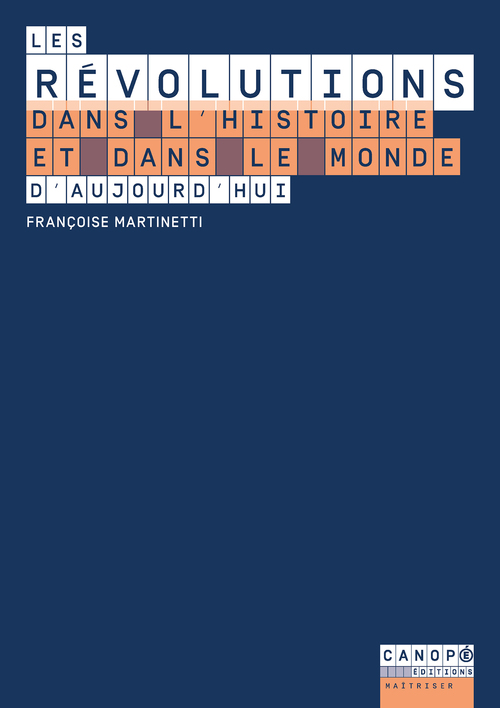 ebook cover of Les Révolutions dans l'histoire et dans le monde d'aujourd'hui, by Françoise Martinetti