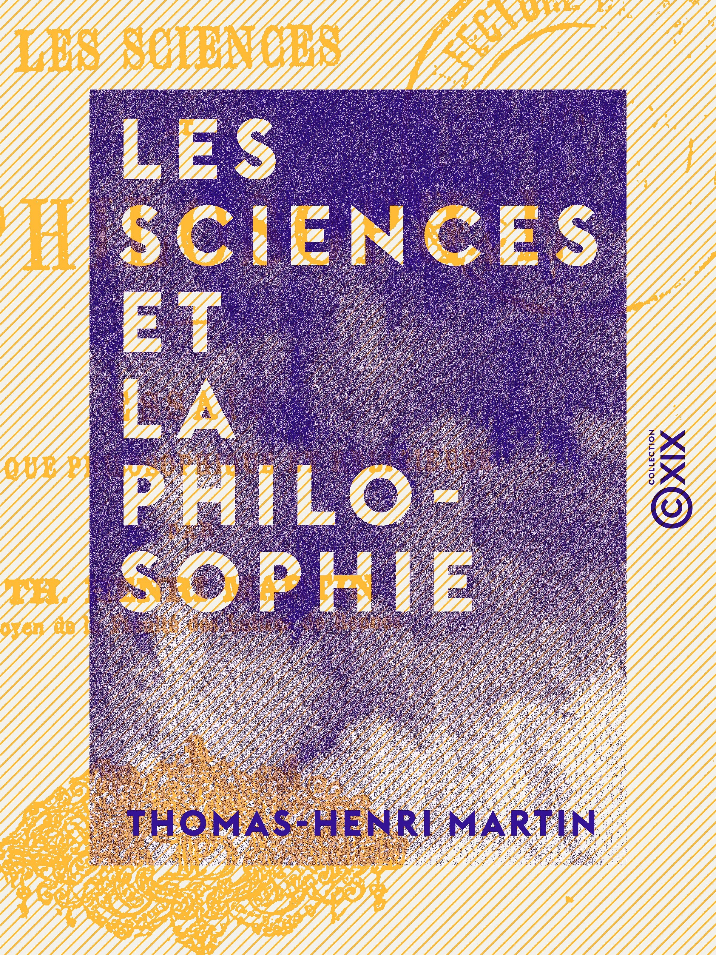 ebook cover of Les Sciences et la philosophie, by Thomas-Henri Martin