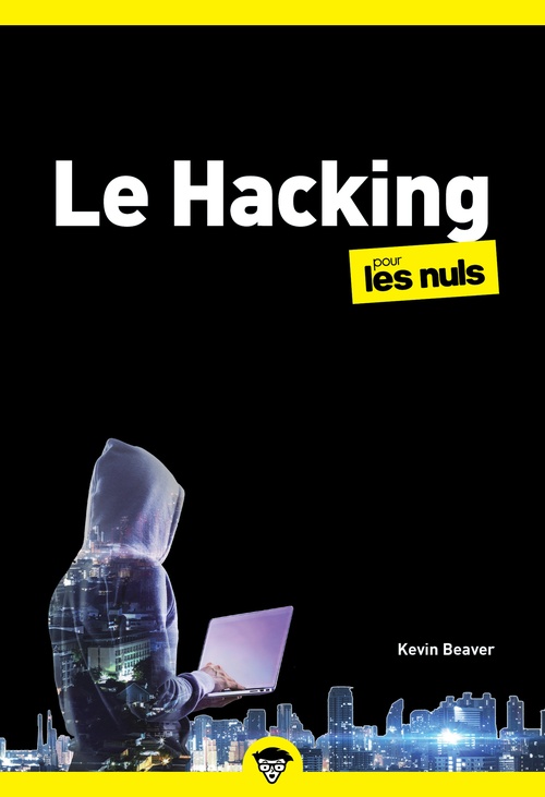 Couverture ebook de Hacking pour les Nuls, de Kevin Beaver