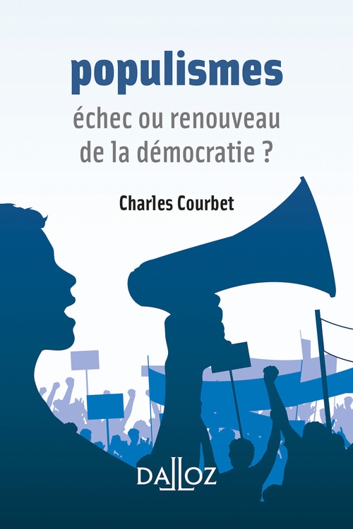 Couverture ebook de Populismes échec ou renouveau de la démocratie ?, de Charles Courbet