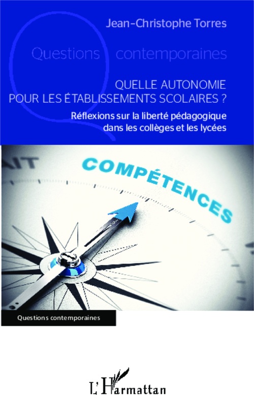 Couverture ebook de Quelle autonomie pour les établissements scolaires ?, de Jean-christophe Torres