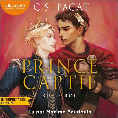 Couverture audiobook de Le Roi, de C.S. Pacat