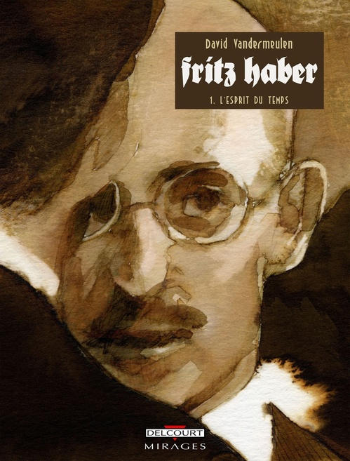 ebook cover of Fritz Haber T01 - L'Esprit du temps, by David Vandermeulen