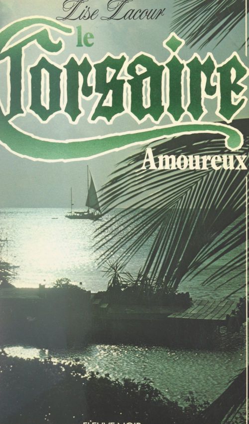 ebook cover of Le corsaire amoureux, by Lise Lacour