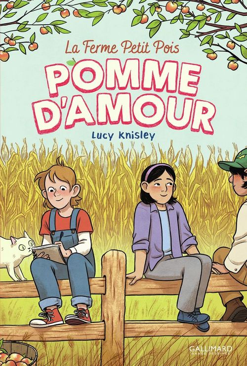ebook cover of La Ferme Petit Pois (Tome 2) - Pomme d'amour, by Lucy Knisley, Emmanuelle Casse-Castric