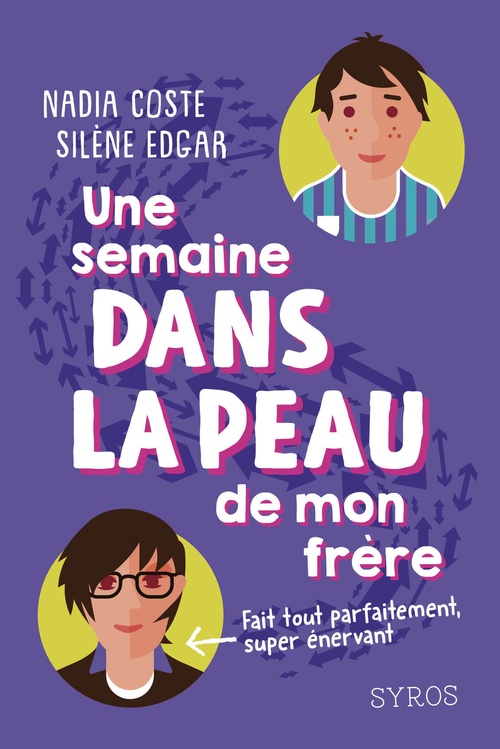 ebook cover of Une semaine dans la peau de mon frère, by Nadia Coste, Silène Edgar