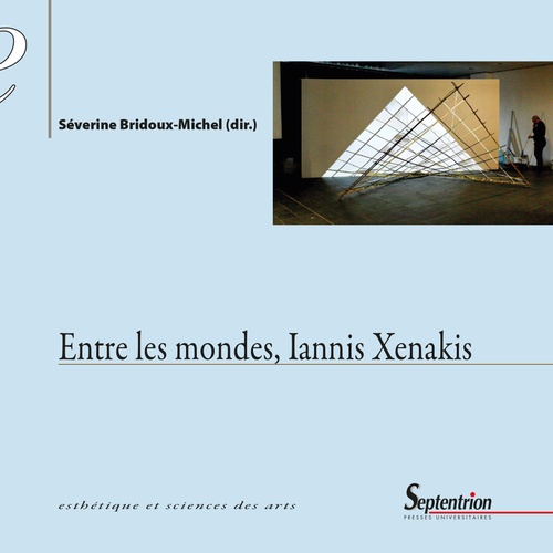 ebook cover of Entre les mondes, Iannis Xenakis, by