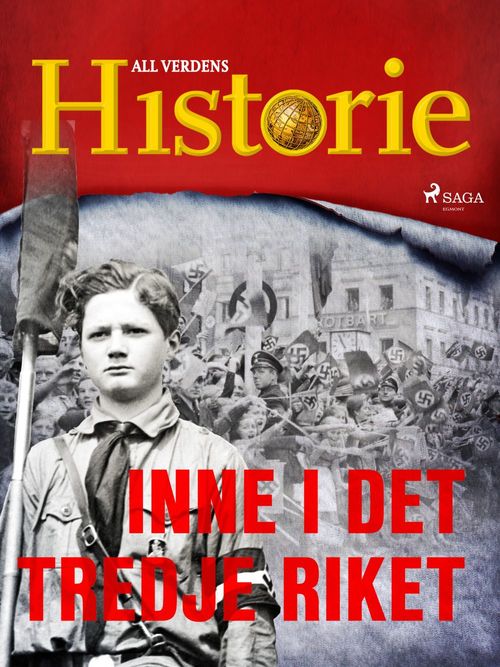 ebook cover of Inne i Det tredje riket, by All Verdens Historie