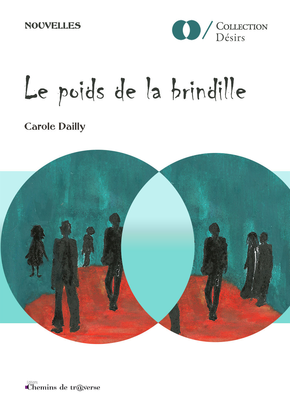 ebook cover of Le poids de la brindille, by Carole Dailly